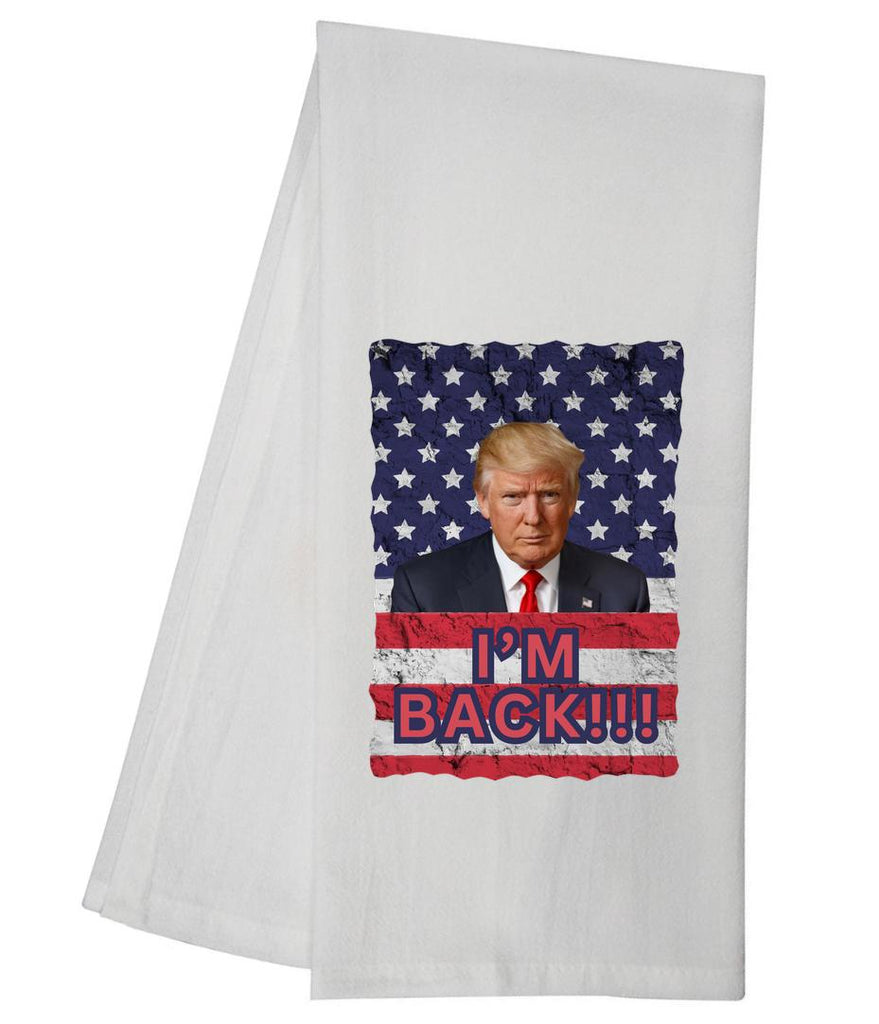 Donald Trump Im Back Tea Towel GGTT1303