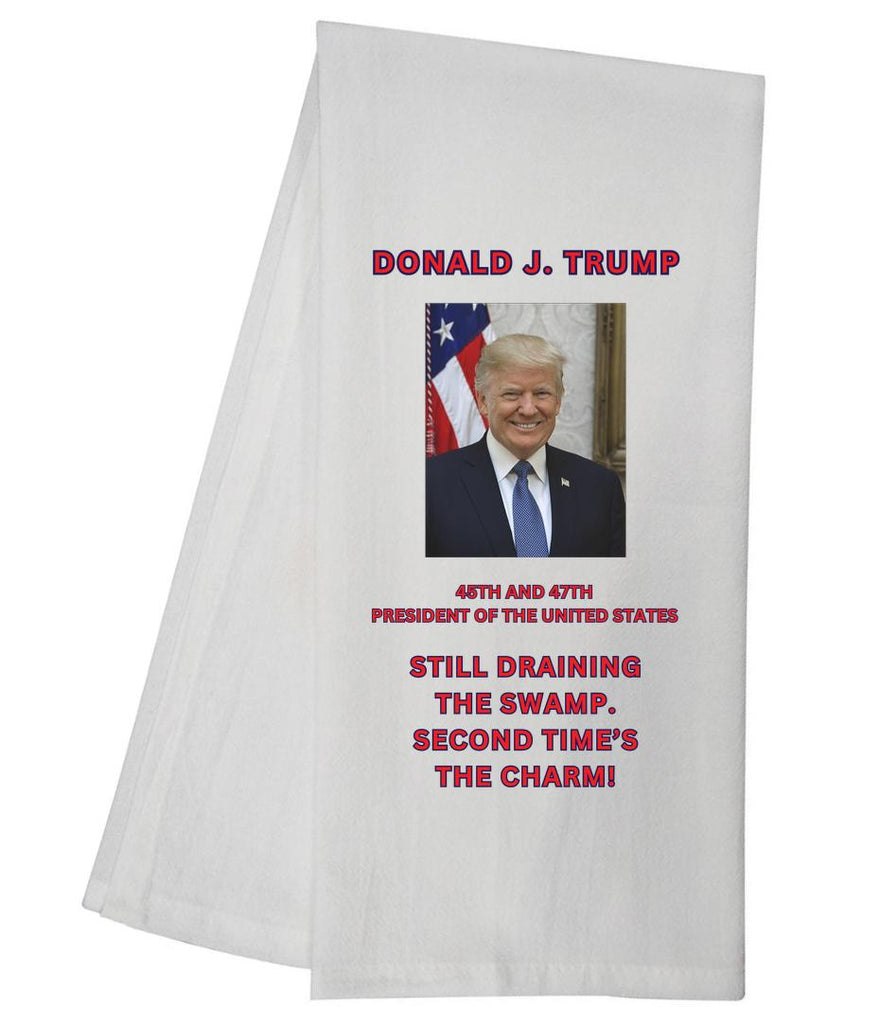 Donald Trump Second Time Charm Tea Towel GGTT1304