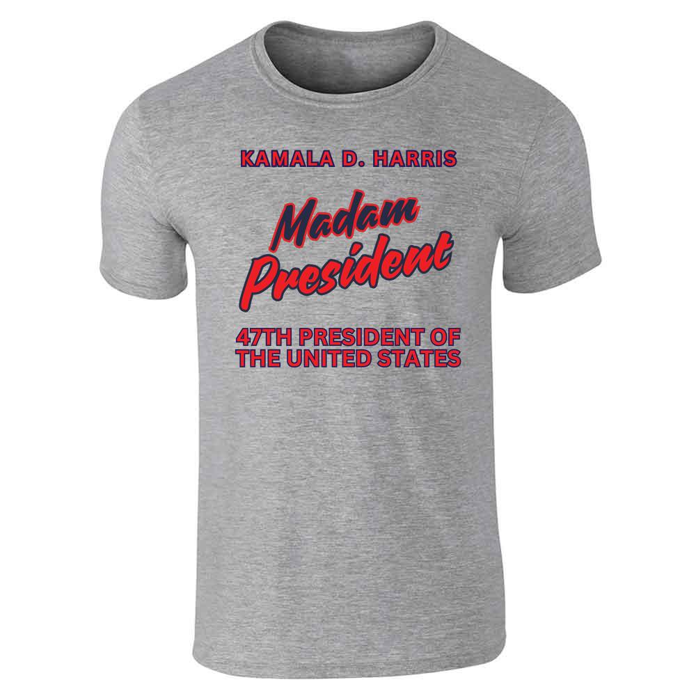 Kamala Harris 47th President Madam President Unisex Tee