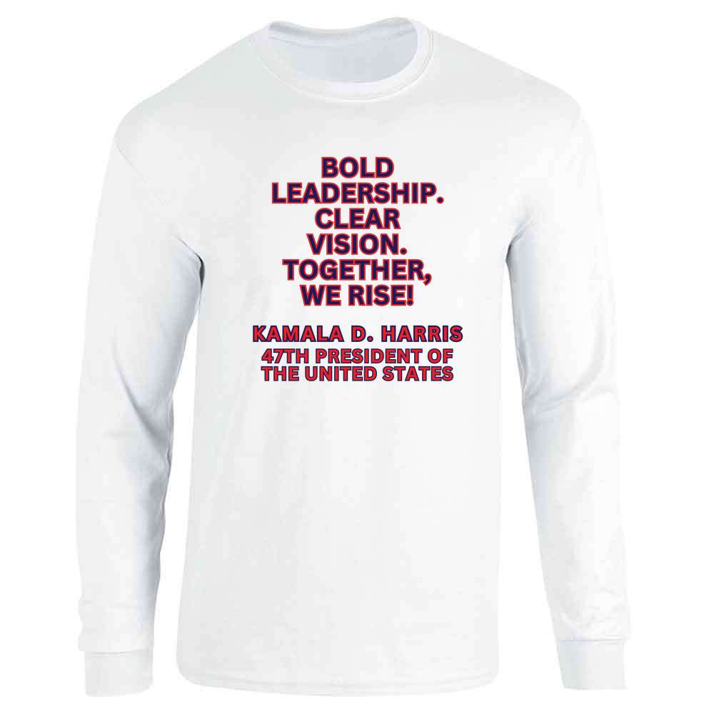 Kamala Harris 47th President We Rise Long Sleeve