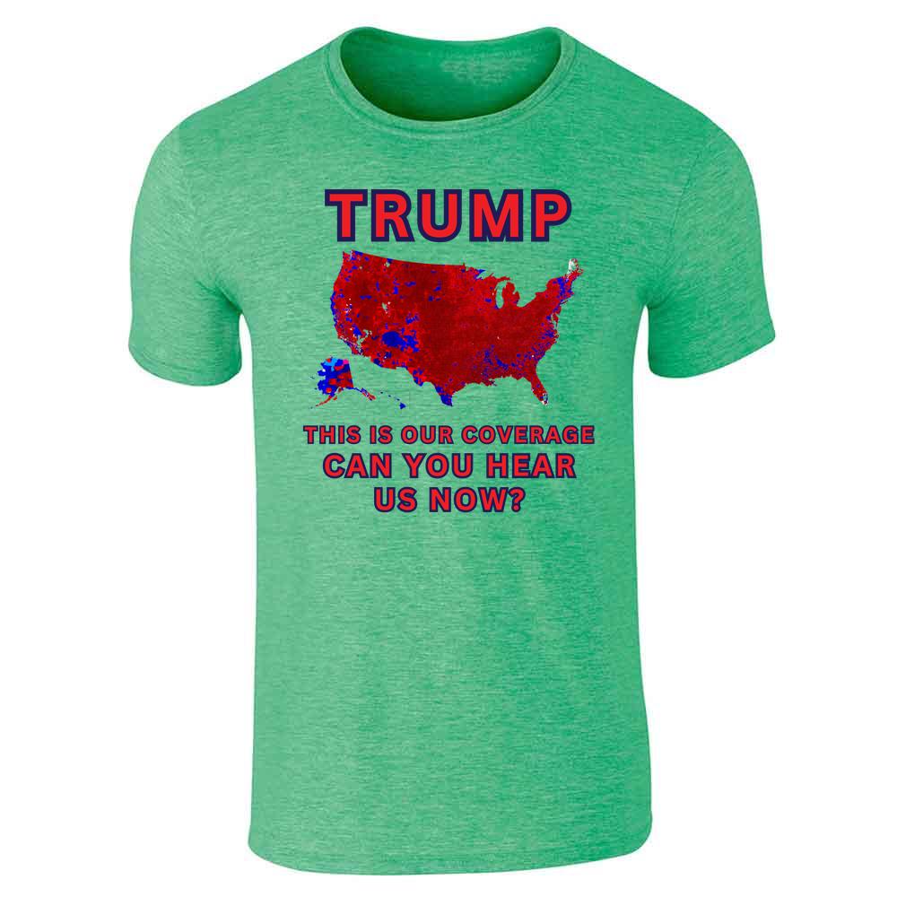 Donald Trump Presidential Election Map Hear Us Unisex Tee