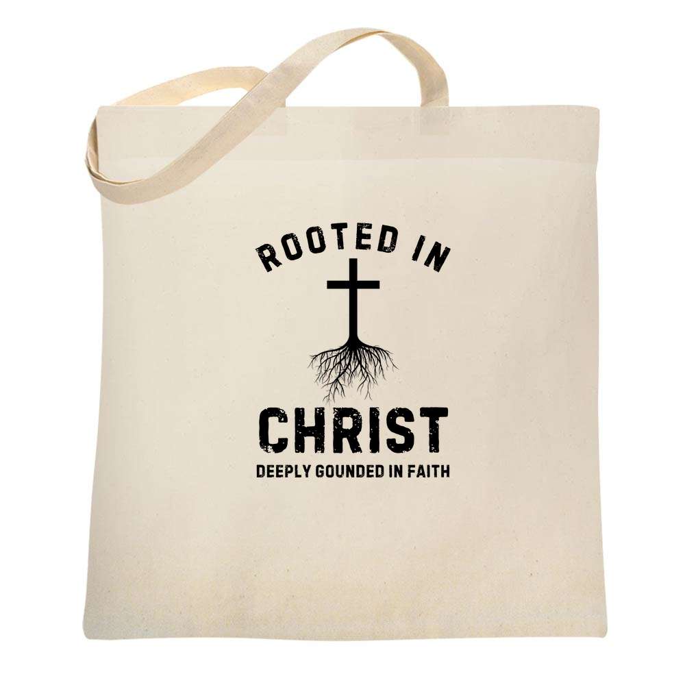 Rooted In Christ  Tote Bag