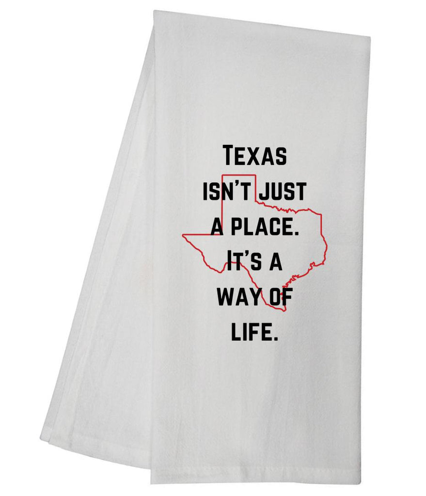 Texas Way Of Life Tea Towel GGTT1384