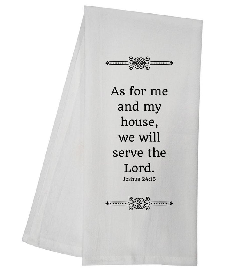 As For Me And My House We Will Serve The Lord Tea Towel GGTT1412