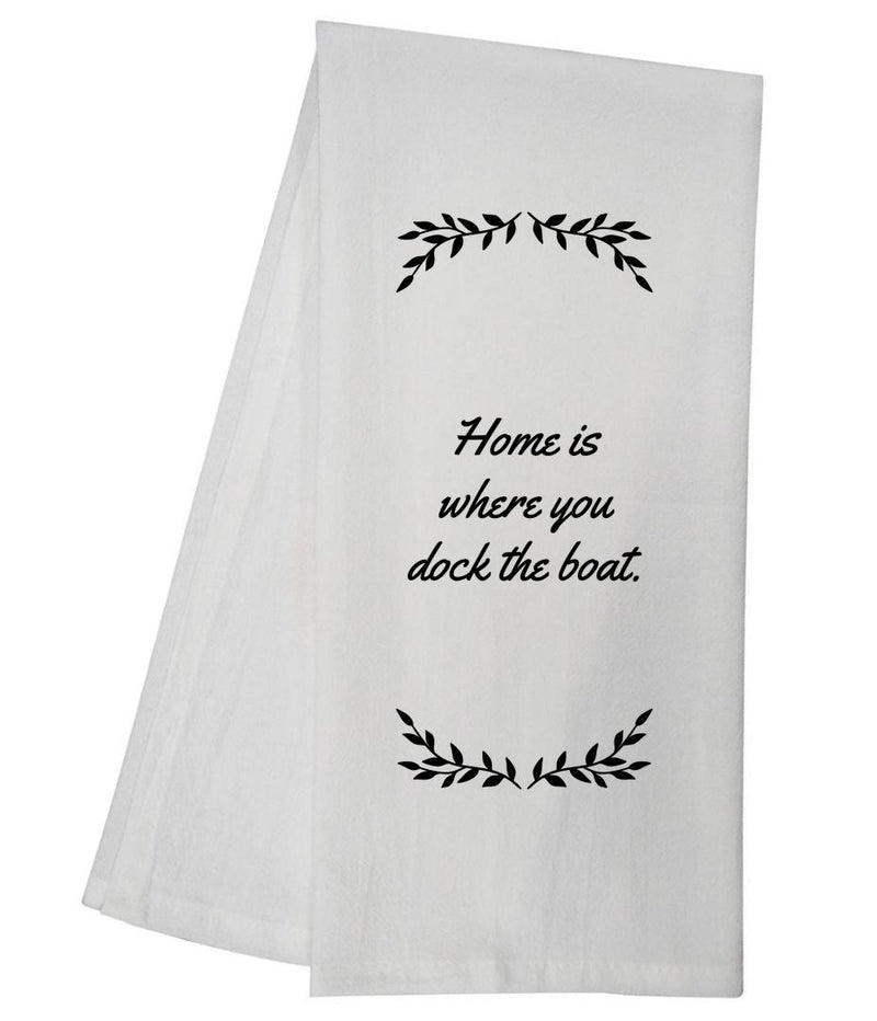 Dock The Boat Tea Towel GGTT1435