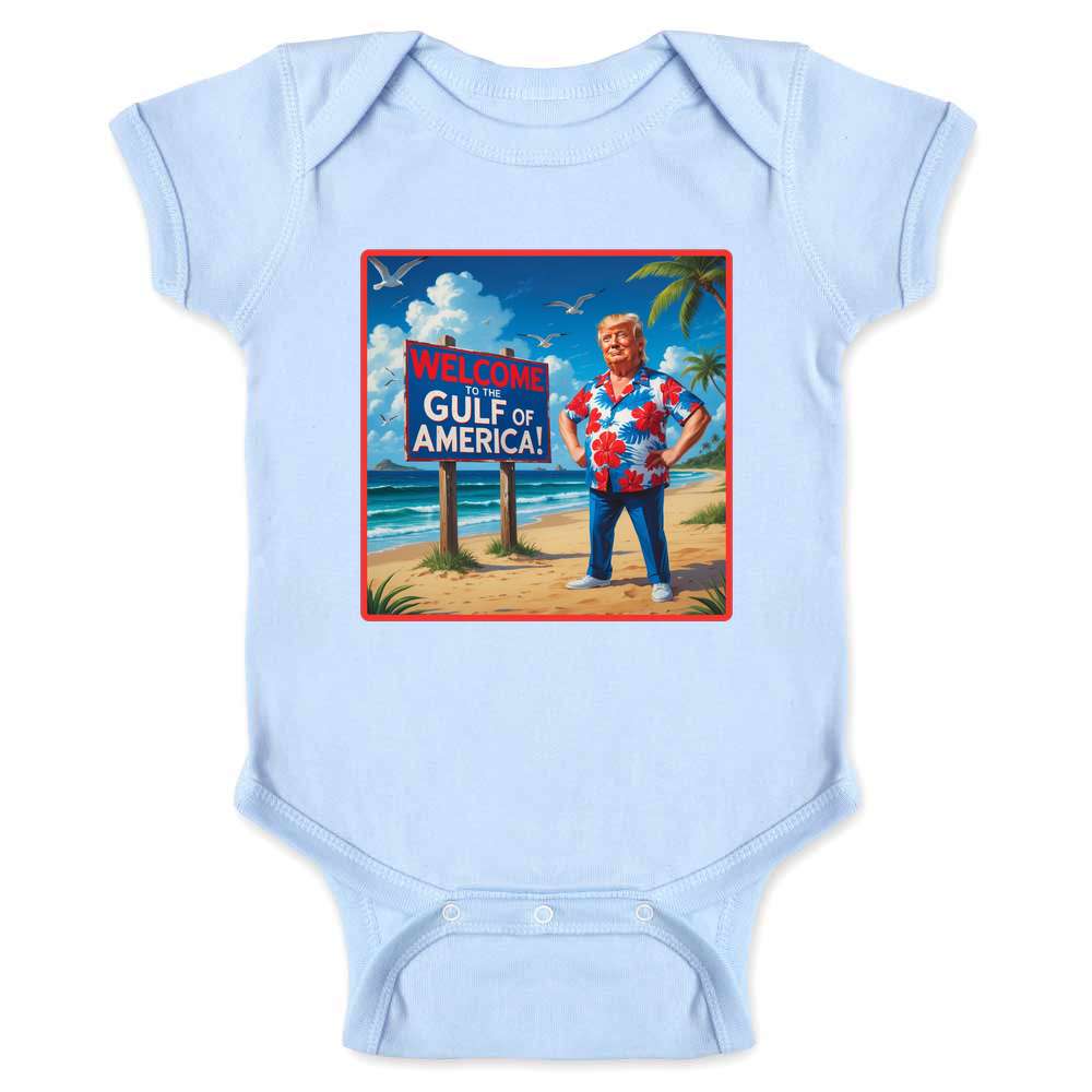 Donald Trump Welcome To The Gulf Of America Baby Bodysuit