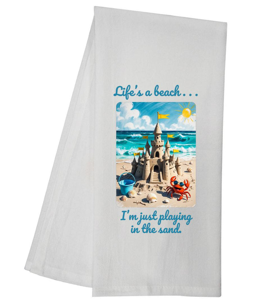 Lifes A Beach Playing Sand Tea Towel GGTT1495
