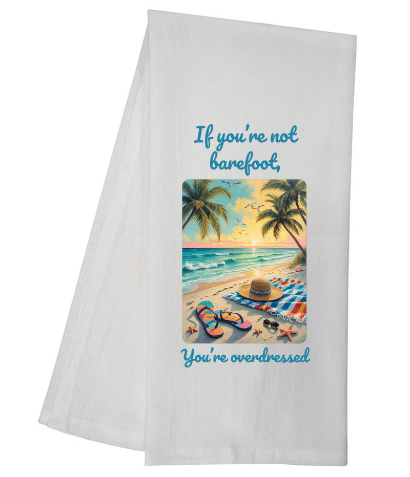 If Not Barefoot Tea Towel GGTT1496