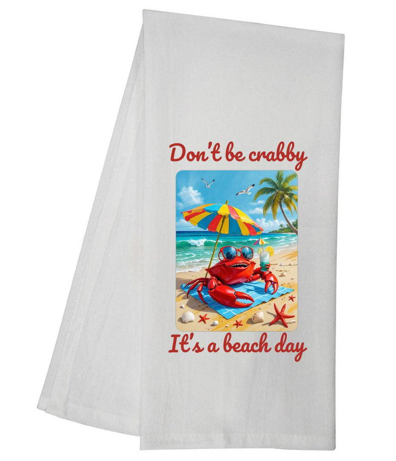 Dont Be Crabby Beach Day Tea Towel GGTT1499