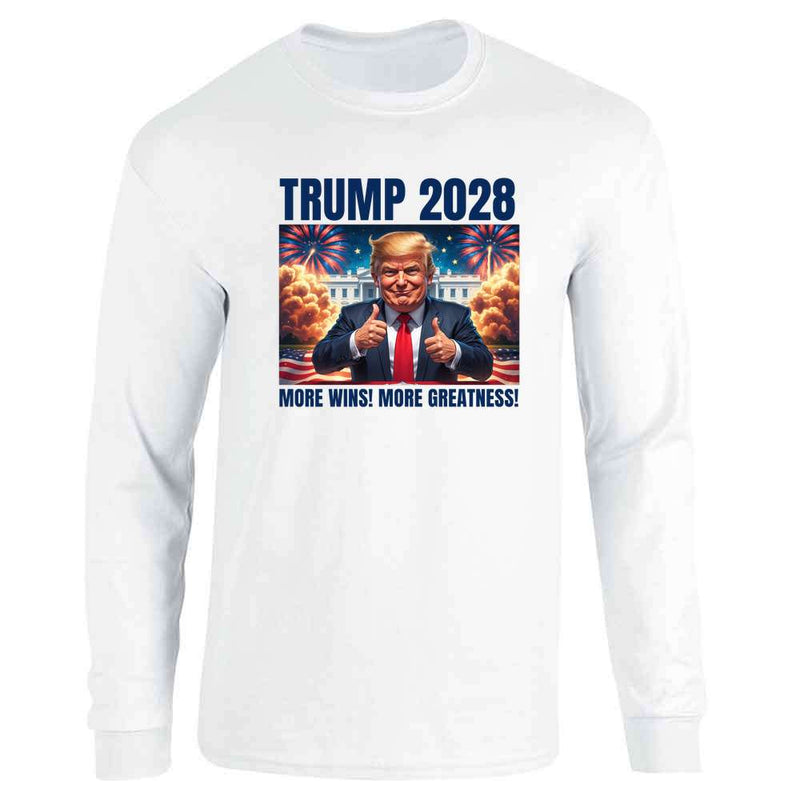 Trump 2028 More Greatness Long Sleeve