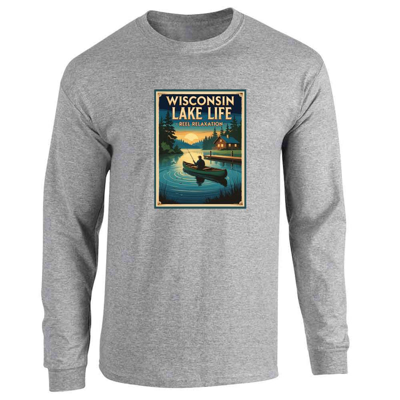 Wisconsin Lake Life Reel Relaxation Fishing Lake Long Sleeve
