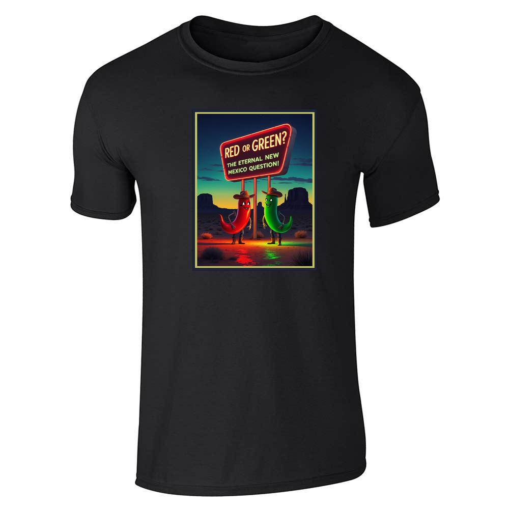 New Mexico Red Or Green Peppers Eternal Question Unisex Tee