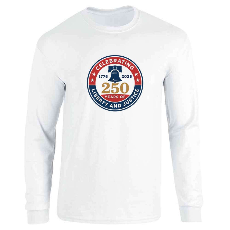 USA Semiquincentennial A250 Liberty And Justice  Long Sleeve