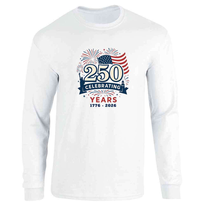 USA Semiquincentennial A250 Fireworks Celebrating  Long Sleeve