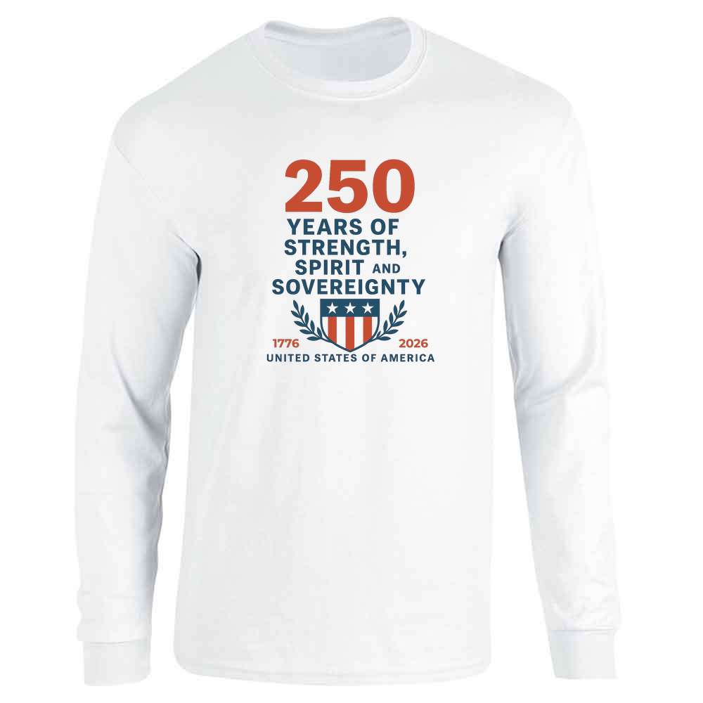 USA Semiquincentennial A250 Strength Spirit  Long Sleeve