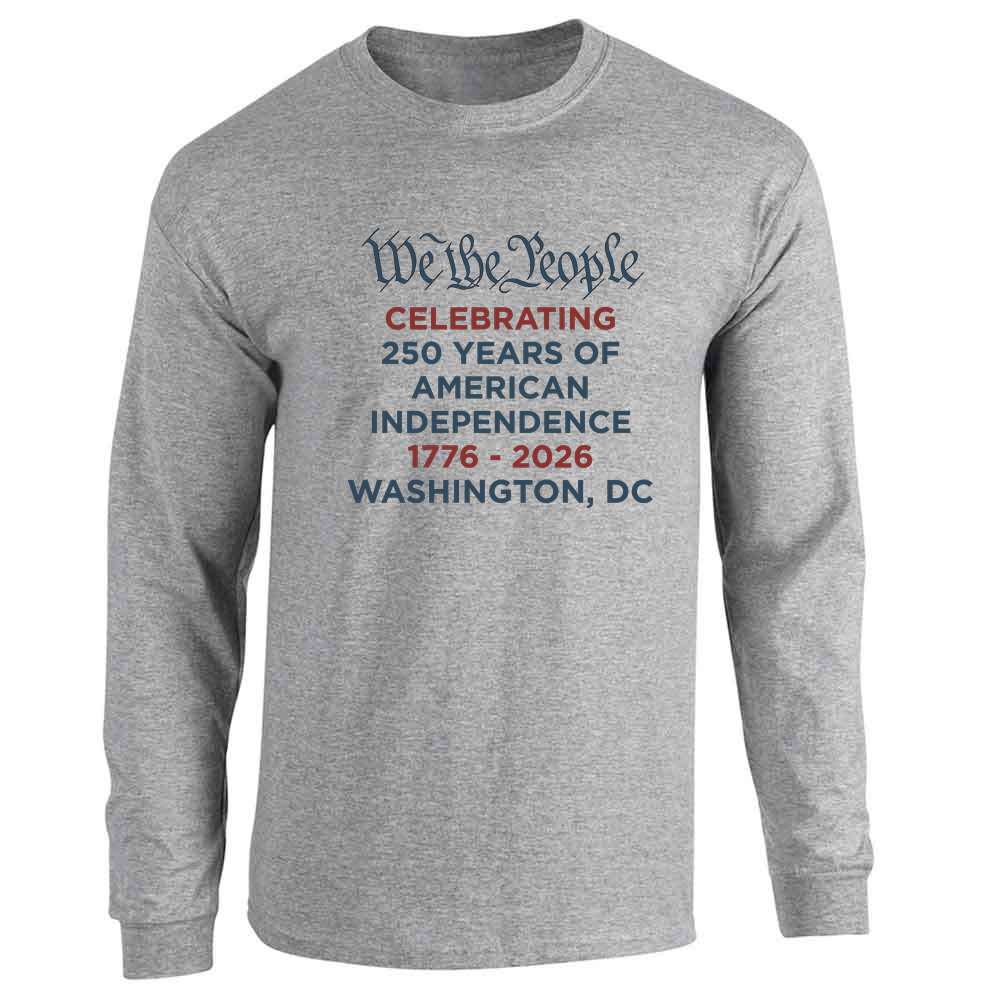 We The People USA 250th Anniversary Washington DC Long Sleeve