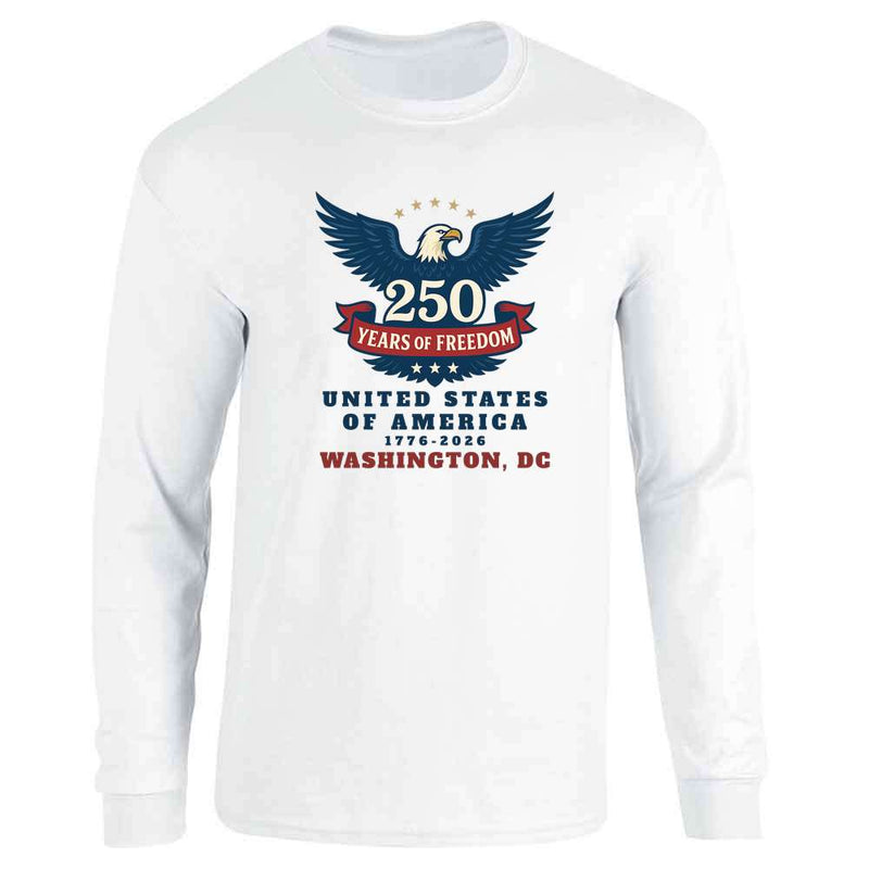 Freedom Eagle USA 250th Anniversary Washington DC Long Sleeve