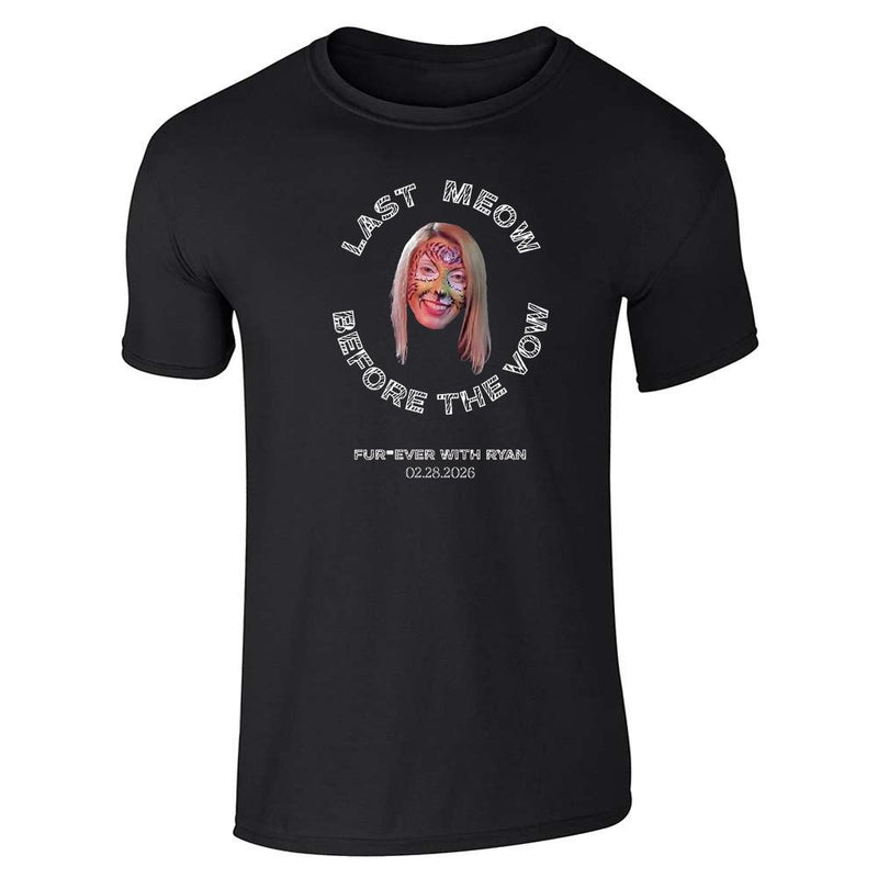 CUSTOM Last Meow GUY Unisex Tee