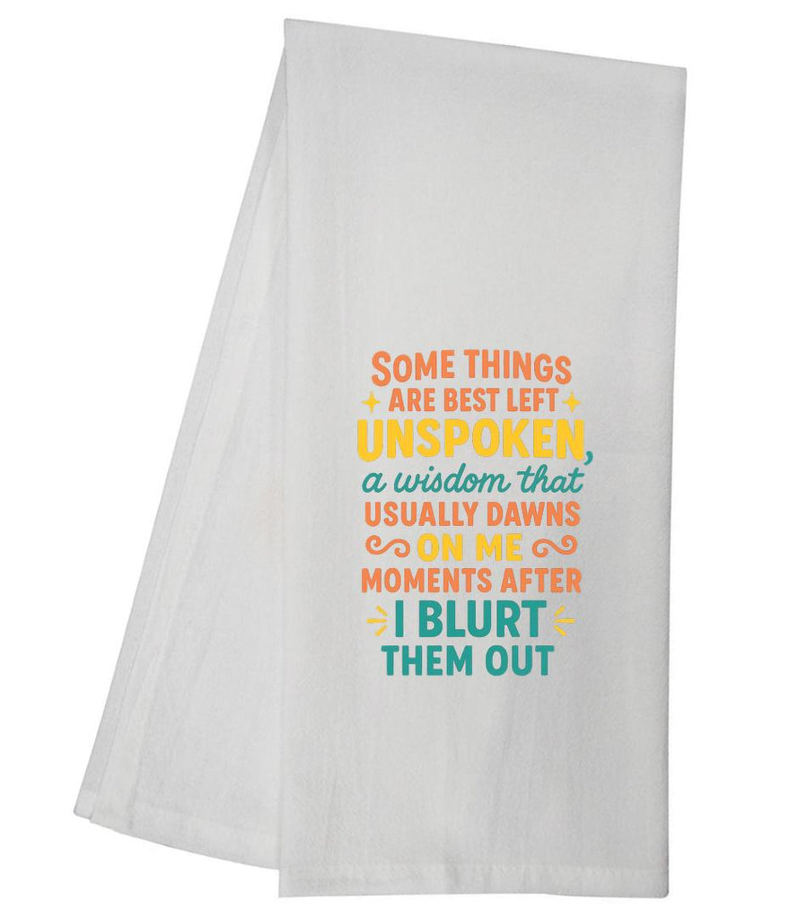 Some Things Are Best Tea Towel GGTT1688