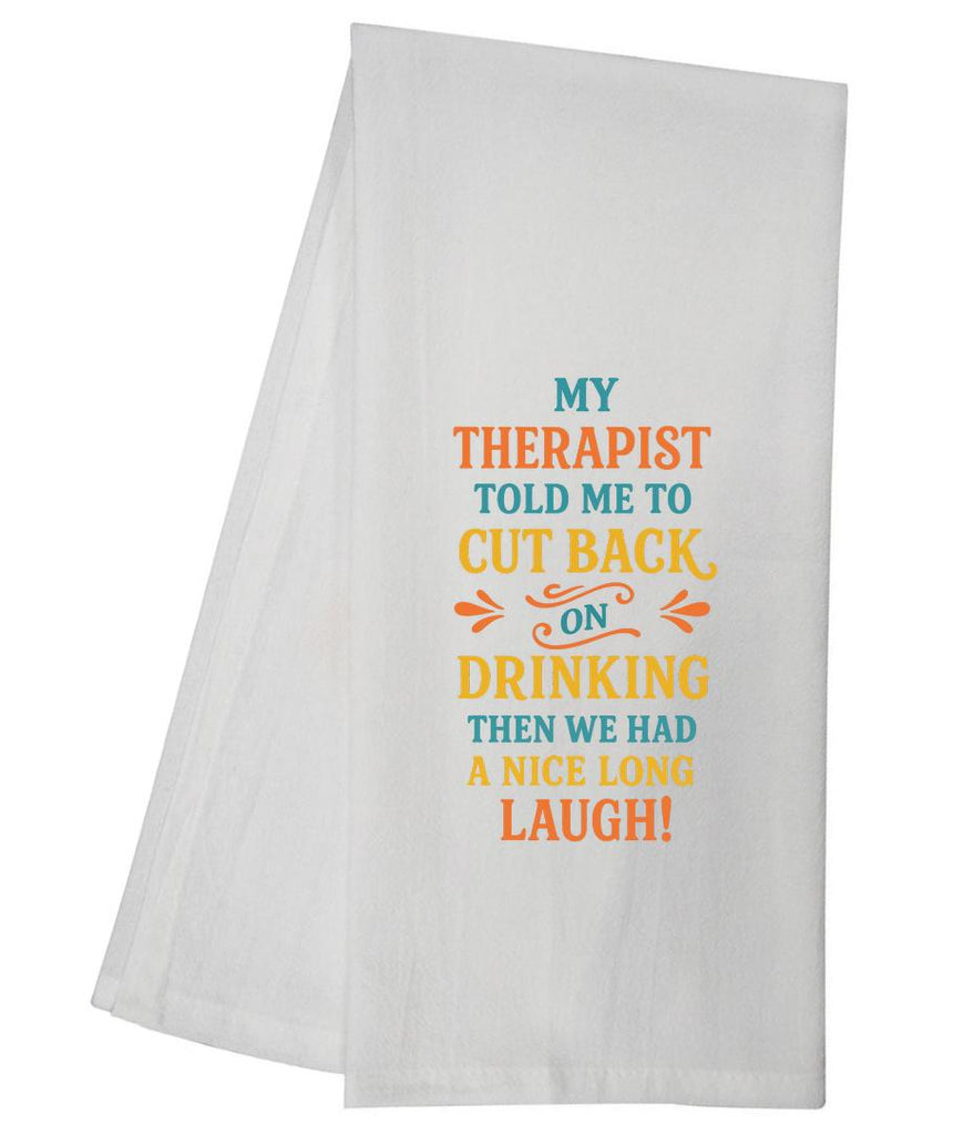 My Therapist Tea Towel GGTT1958