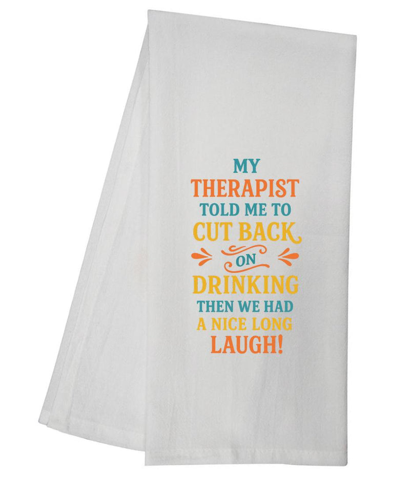 My Therapist Tea Towel GGTT1958