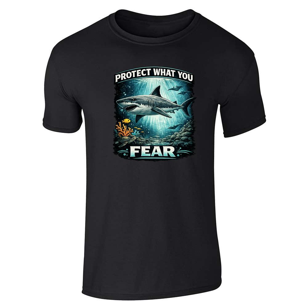 Sharks Protect What You Fear Unisex Tee
