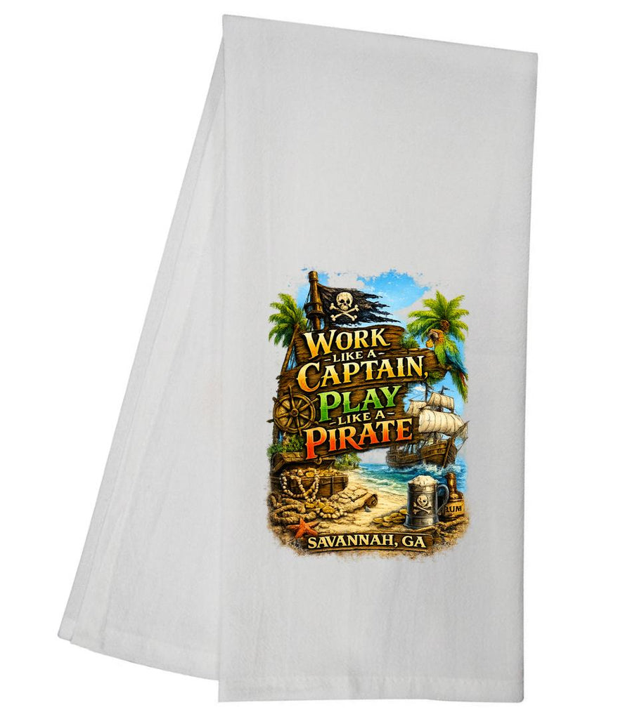 CUSTOM Savannah Pirates Treasure Work Like Captain Tea Towel GGTT2044